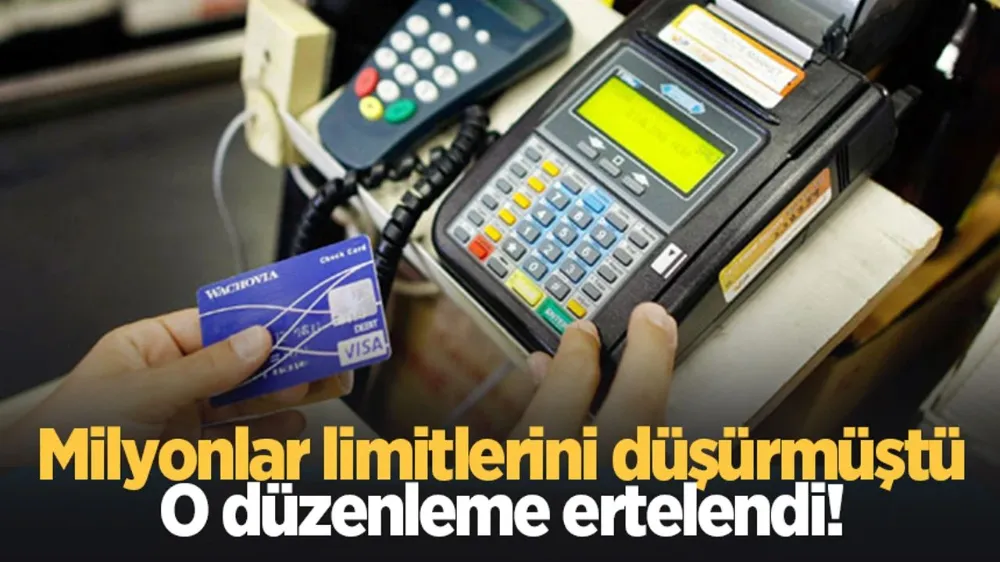 Kredi kartlarından 750 lira vergi alınacaktı; Ertelendi