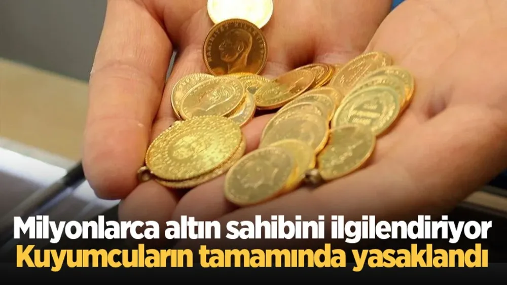 Milyonlarca altın sahibini ilgilendiriyor: Kuyumcuların tamamında yasaklandı