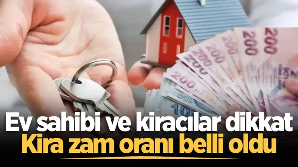 Kira zam oranları belli oldu