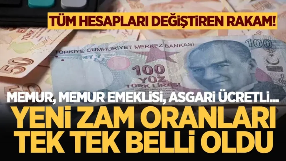 Bütün hesapları değiştiren rakam! İşte yeni memur, memur emeklisi maaşı ve asgari ücret tablosu