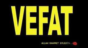 Ahmet abimizi kaybettik, Cenazemiz var