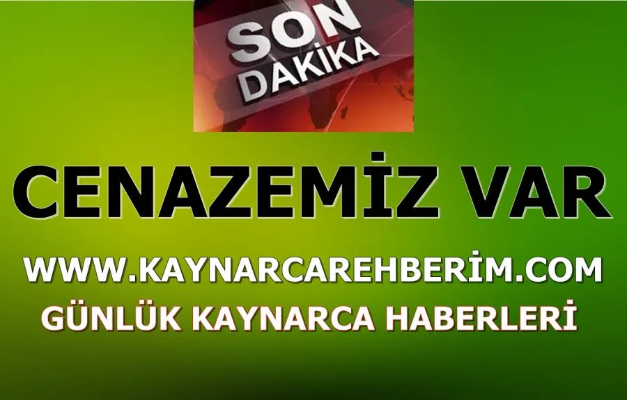 Refik Amcamızı Kaybettik, cenazemiz var