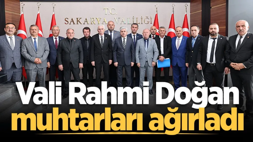 Vali Rahmi Doğan, muhtarları ağırladı