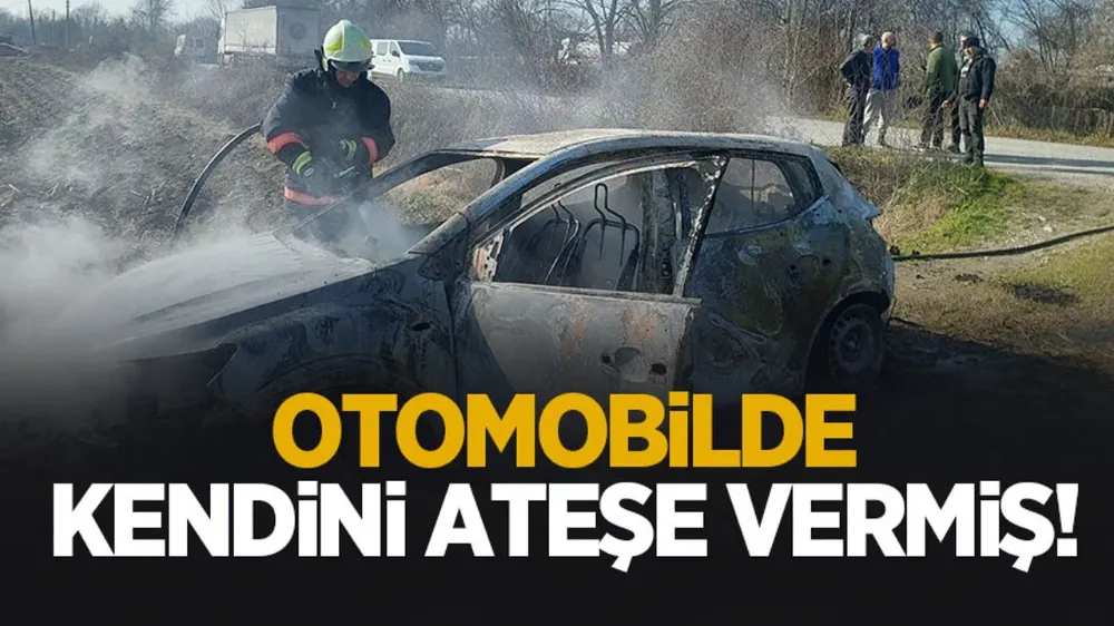 Tarlaya çektiği otomobilde kendini yakmaya çalıştı