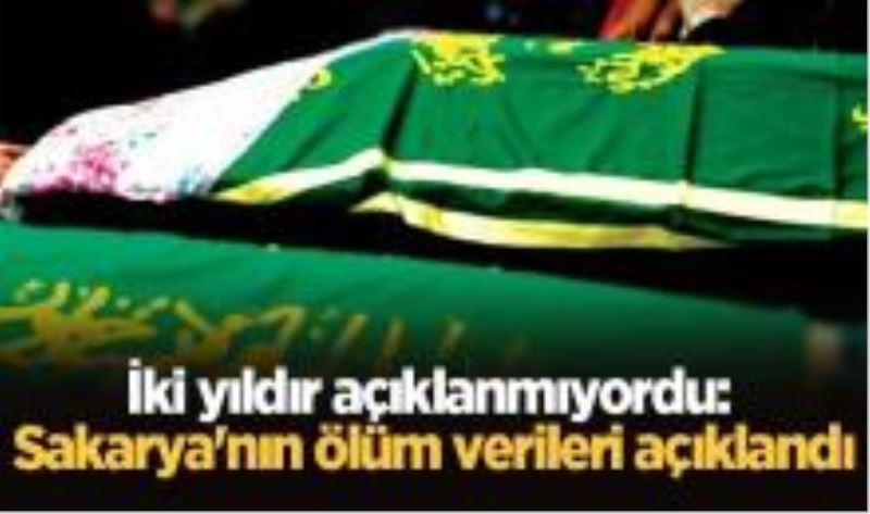 Sakarya`da Ölenlerin Sayısı Açıklandı